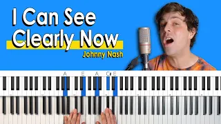 How To Play "I Can See Clearly Now" by Johnny Nash [Piano Tutorial/Chords for Singing]