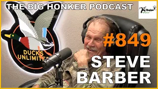 The Big Honker Podcast Episode #849: Steve Barber