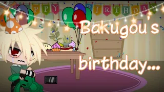 bakugou's birthday•||bakudeku💥🥦•mha/bnha•||bakugou's birthday special•|| {Original}