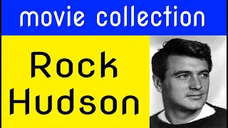 Movie Collection - Rock Hudson (Roy Harold Scherer Jr. and Roy Fitzgerald)
