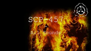 SCP-457 | All Sounds | SCP - Containment Breach Ultimate Edition (v5.5.4.1)