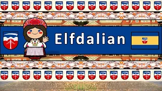 The Sound of the Elfdalian language (Numbers, Greetings, Words & Sample Text)