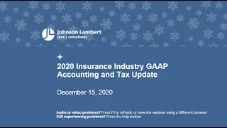 WEBNAR | 2020 Insurance Industry GAAP Accounting and Tax Update | December 15, 2020