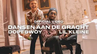 Dopebwoy x Lil Kleine - Dansen Aan De Gracht (prod. Monsif) [Official Video]