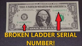 BROKEN LADDER!!! Bill Search for Error Banknotes Worth GOOD Money