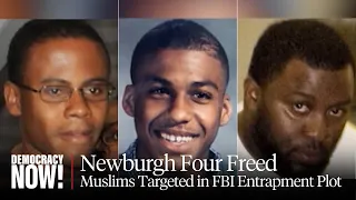 "FBI-Orchestrated Conspiracy": Judge Orders Release of 3 of Newburgh 4 Tied to Fake NY Bomb Plot