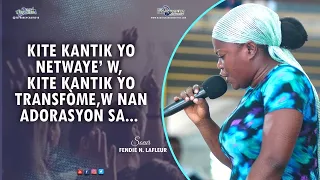 Kite kantik yo netwaye w, kite kantik yo transfòme w nan adorasyon sa... | Sr Fendie N. LAFLEUR