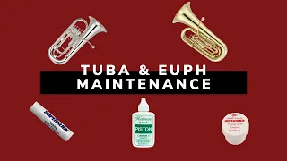 Tuba & Euphonium: Oiling Valves & Greasing Slides