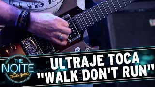 Ultraje toca "Walk Don't Run", do The Ventures | The Noite (13/12/16)