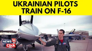 Coalition Aims To Begin Ukrainian F-16 Pilot Training By Summer | Russia Ukraine News | News18