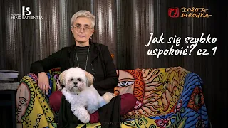 Jak się szybko uspokoić? cz.1 #2