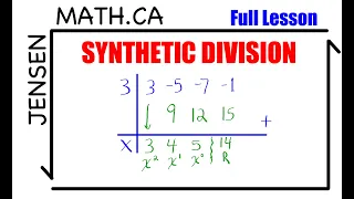 2.1 Synthetic Division (full lesson) | grade 12 MHF4U | jensenmath.ca