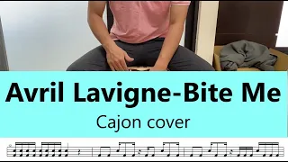 Avril Lavigne -【Bite Me】-  Cajon cover by A fu (sheet music)