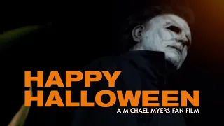 Happy Halloween: A Halloween Kills Fan Film 🎃