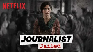 A Journalist In Jail | Karishma Tanna, Zeeshan Ayyub, Harman Baweja | Netflix India