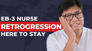 Retrogression EB-3 | Filipino Nurse