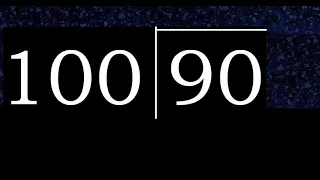 Dividir 90 entre 100 division inexacta con resultado decimal de 2 numeros con procedimiento