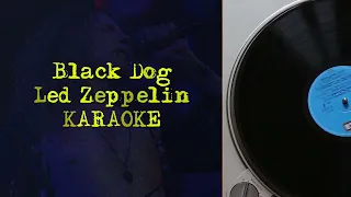 Black Dog Karaoke with Lyrics - Led Zeppelin (No Vocal)