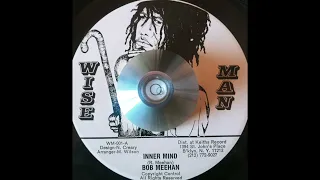 Bob Meehan - Inner Mind & Version (Wise Man) 197?