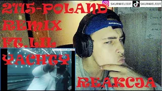 2115 - POLAND REMIX ft. BEDOES 2115, WHITE 2115 & LIL YACHTY (REAKCJA!!!)