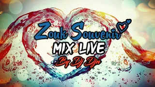 ZOUK SOUVENIR MIX LIVE | DJ DJN