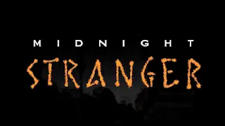 Midnight Stranger -  Main Theme