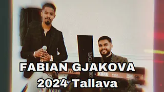 Fabian Gjakova - Tallava 2024