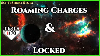 Roaming Charges &  Locked  | Humans are Space Orcs | HFY | TFOS1170
