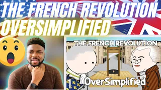 🇬🇧BRIT Reacts To OVERSIMPLIFIED - THE FRENCH REVOLUTION!