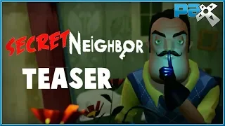 HELLO NEIGHBOR - PAX West SECRET NEIGHBOR Teaser Trailer (2018) HD