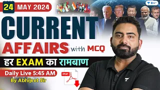 24 May Current Affairs 2024 | Current Affairs Today | Current Affairs by Abhijeet Sir
