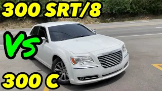 Chrysler 300 C Vs Chrysler 300 SRT/8!