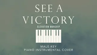 SEE A VICTORY⎜Elevation Worship - [Male Key] Piano Instrumental Cover by GershonRebong