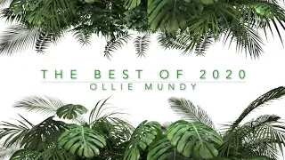 The Best of 2020 - Ollie Mundy