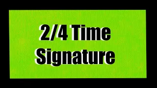 2/4 Time Signature