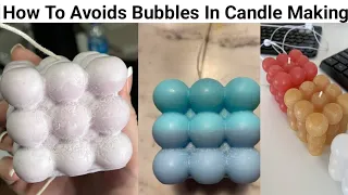 Common  Candle Making Mistakes - Air Bubbles || How To Fix Air Bubbles in candles