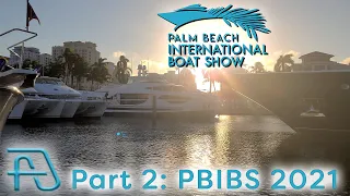 Lots of BOATS in PART 2 of the 2021 Palm Beach International Boat Show - PBIBS Opening Day