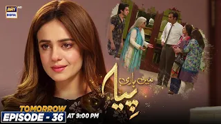 Mein Hari Piya Episode 36 | Tomorrow at 9:00 pm only on ARY Digital