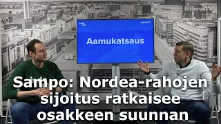 Sampo: Nordea-rahojen sijoitus ratkaisee osakkeen suunnan