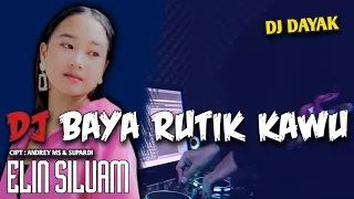 DJ BAYA RUTIK KAWU LAGU DAYAK VIRAL TIKTOK REMIX TERBARU 2023