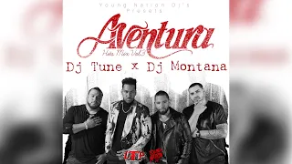 Aventura Hits Mix Vol.3 (The Last) - Dj Tune ❌ Dj Montana