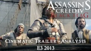 Assassins Creed 4: Black Flag E3 2013 - Cinematic trailer