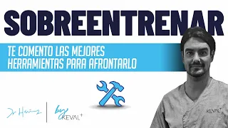 8 Herramientas para EVITAR o AFRONTAR el SOBREENTRENAMIENTO