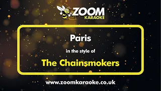 The Chainsmokers - Paris - Karaoke Version from Zoom Karaoke