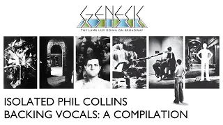 Genesis - Isolated / Emphasized Phil Collins Backing Vocals (The Lamb Lies Down On Broadway)