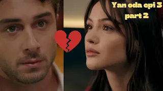 Yan oda episode3 part 2 Urdu dubbed| Urdu explain | romantic comedy drama#yanoda#turkishseries