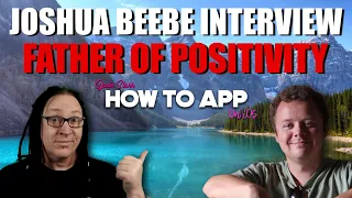 Father of Positivity - Joshua Beebe Interview - How To App on iOS! - EP 1273 S12