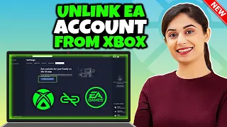 How to unlink ea account from xbox 2024 | Full Guide