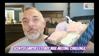 Scentsy Empties Ft. July Wax Melting Challenge!