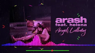 Arash feat.  Helena  - Angels Lullaby